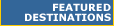 Featured Destinations